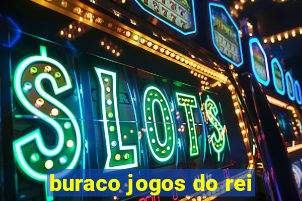 buraco jogos do rei